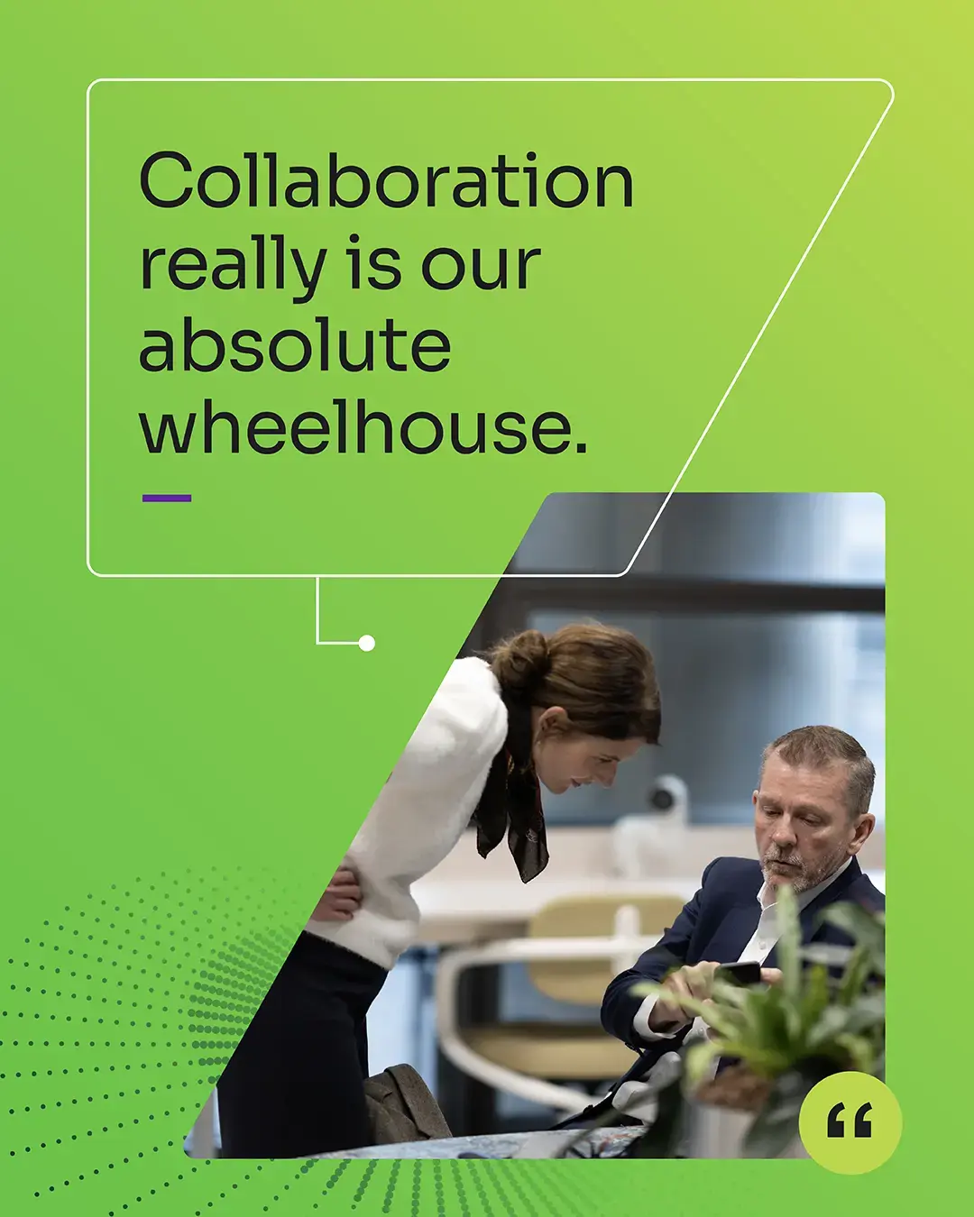 collaboration_is_our_absolute_wheelhouse