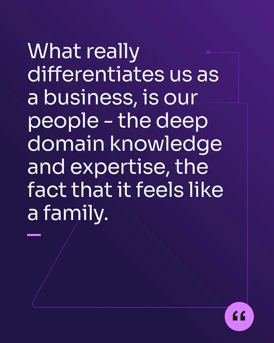 What differentiates us