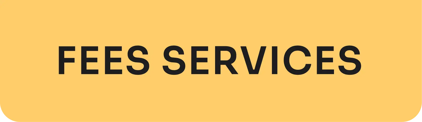 Fees services 