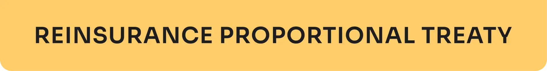 Reinsurance proportional treaty 